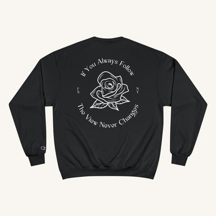 Never Follow Champion Sweatshirt